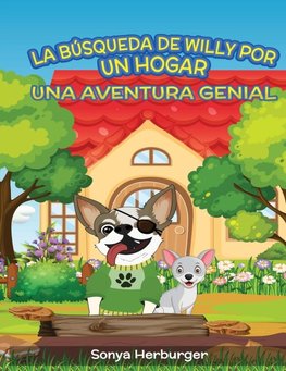 La Búsqueda de Willy por un Hogar - Una Aventura Genial
