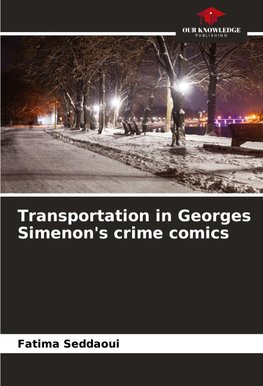 Transportation in Georges Simenon's crime comics