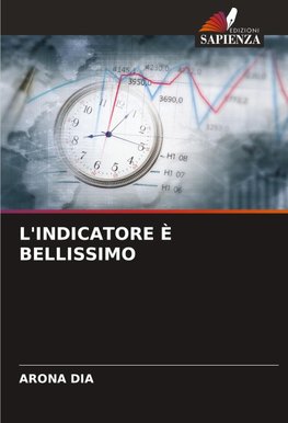 L'INDICATORE È BELLISSIMO