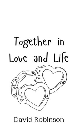 Together in Love and Life