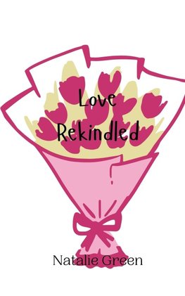 Love Rekindled