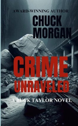 Crime Unraveled, A Buck Taylor Novel
