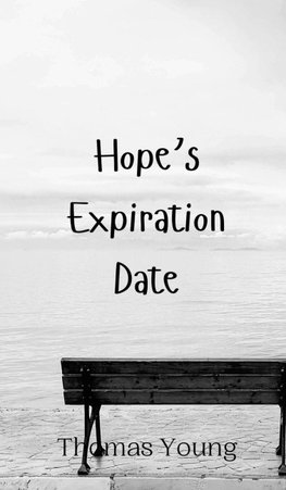 Hope's Expiration Date