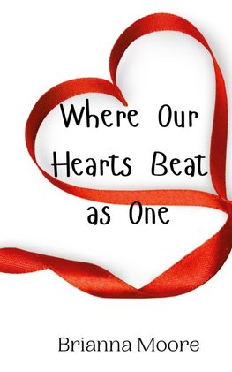 Where Our Hearts Beat as One