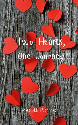 Two Hearts, One Journey