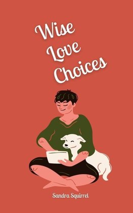 Wise Love Choices