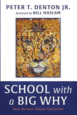 School with a Big Why