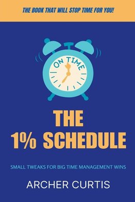 The 1% Schedule