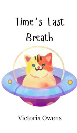 Time's Last Breath