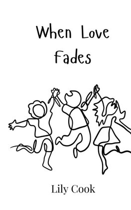 When Love Fades