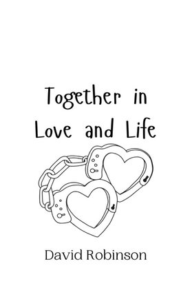 Together in Love and Life