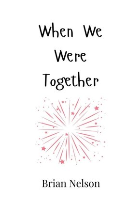 When We Were Together