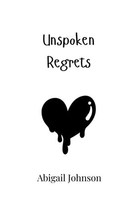 Unspoken Regrets
