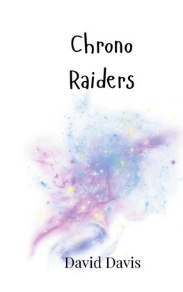 Chrono Raiders