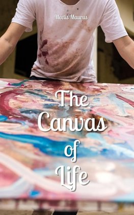 The Canvas of Life
