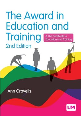 The Award in Education and Training (Second Edition)