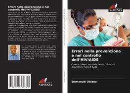 Errori nella prevenzione e nel controllo dell'HIV/AIDS