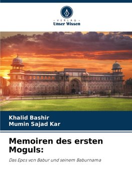 Memoiren des ersten Moguls:
