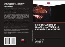 L'INFORMATIQUE EN NUAGE : MAÎTRISER LA FRONTIÈRE NUMÉRIQUE