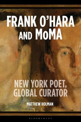 Frank O'Hara and MoMA