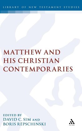 Matthew and His Christian Contemporaries