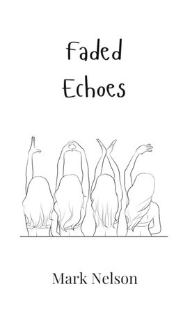 Faded Echoes