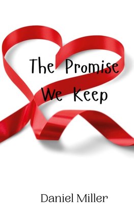 The Promise We Keep