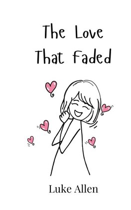 The Love That Faded