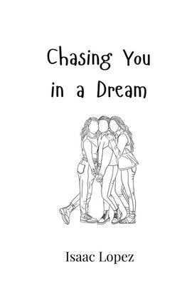 Chasing You in a Dream
