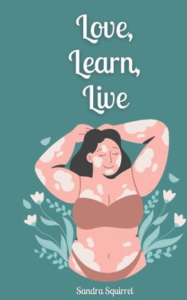 Love, Learn, Live