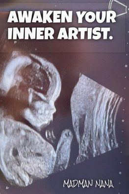 AWAKEN YOUR INNER ARTIST.