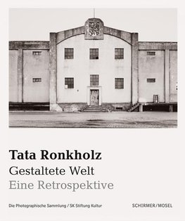 Tata Ronkholz. Gestaltete Welt.