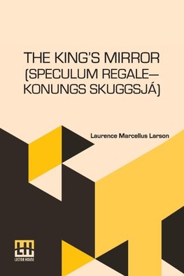The King s Mirror (Speculum Regale Konungs Skuggsja)