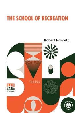 The School Of Recreation