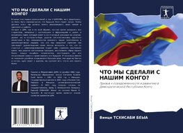 ChTO MY SDELALI S NAShIM KONGO?