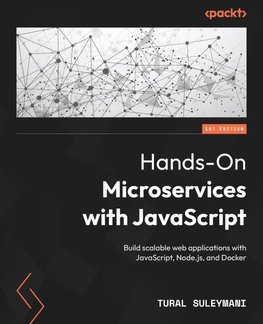 Hands-On Microservices with JavaScript
