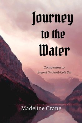 Journey to the Water