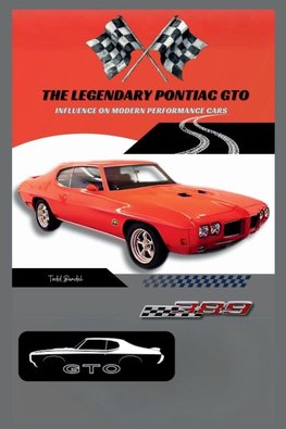 The Legendary Pontiac GTO