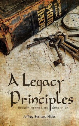 A Legacy of Principles