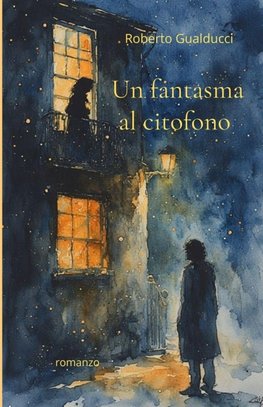 Un fantasma al citofono