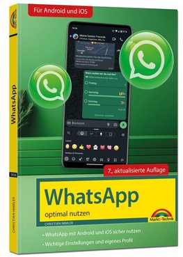 WhatsApp - optimal nutzen - neueste Version 2025; auch alle neuen KI-Funktionen erklärt