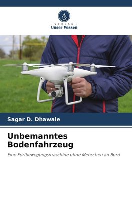 Unbemanntes Bodenfahrzeug