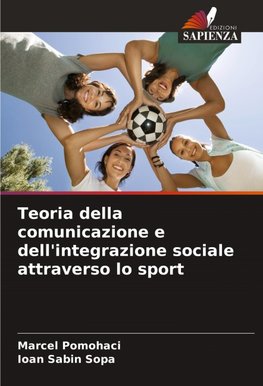 Teoria della comunicazione e dell'integrazione sociale attraverso lo sport