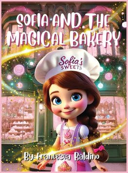 SOFIA AND THE MAGICAL BAKERY