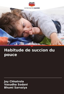 Habitude de succion du pouce