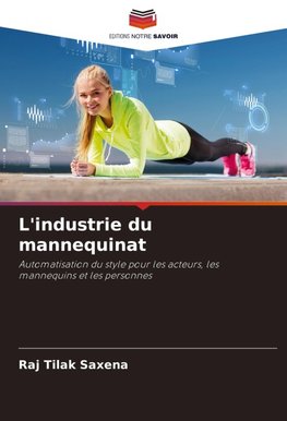 L'industrie du mannequinat
