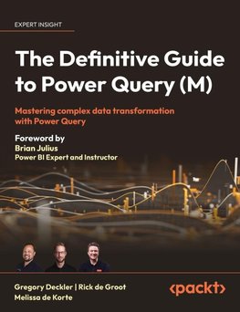 The Definitive Guide to Power Query (M)