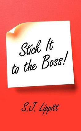 Stick It to the Boss!