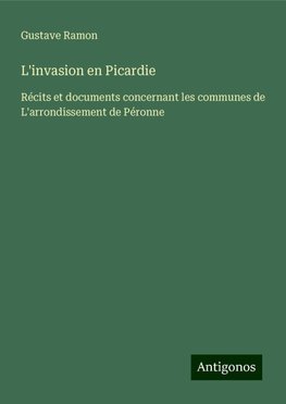 L'invasion en Picardie