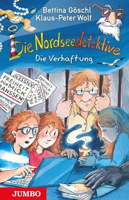 Die Nordseedetektive (Band 13) - Die Verhaftung
